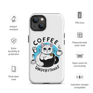 Coffee Understand Tough Case for iPhone®
